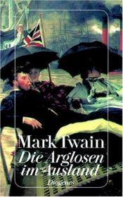 book cover of Die Arglosen im Ausland by Mark Twain