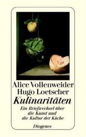 book cover of Kulinaritäten by Alice Vollenweider