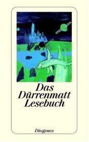 book cover of Das Dürrenmatt Lesebuch by Frīdrihs Dirrenmats