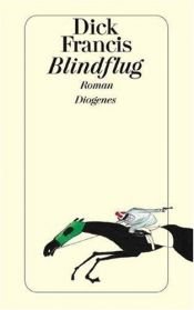 book cover of Blindflug by Dick Francis