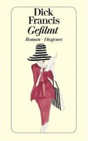 book cover of Gefilmt by Dick Francis