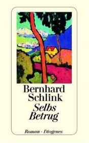book cover of Selbs Betrug by Bernhard Schlink