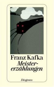book cover of Meistererzählungen by Franz Kafka