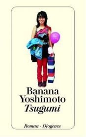 book cover of Tsugumi by Banana Yoshimoto