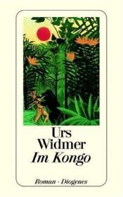 book cover of Im Kongo by Urs Widmer