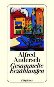 book cover of Gesammelte Erzählungen by Alfred Andersch