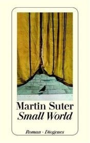 book cover of Small World by Suter Martin