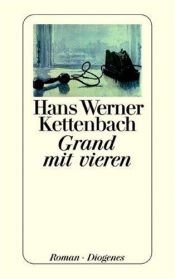 book cover of Grand mit Vieren by Hans Werner Kettenbach
