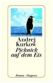 book cover of Picknick auf dem Eis by Andrej Kurkow