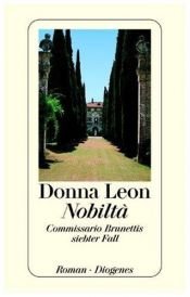 book cover of Nobilta: - Commissario Brunettis siebter Fall by Donna Leon