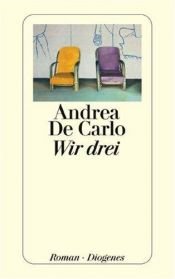 book cover of DI Noi Tre (Scrittori italiani) by Andrea De Carlo