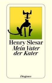 book cover of My Father The Cat by Henry Slesar