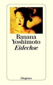 book cover of Eidechse by Banana Yoshimoto