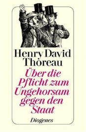book cover of Über die Pflicht zum Ungehorsam gegen den Staat by Christina Schieferdecker|Henry David Thoreau