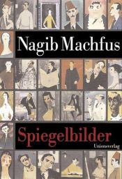 book cover of Spiegelbilder by Nagib Mahfuz