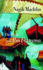 book cover of The Journey of Ibn Fattouma by Nagib Mahfuz