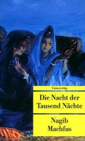 book cover of Die Nacht der Tausend Nächte by Nagib Mahfuz