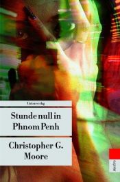 book cover of Stunde null in Phnom Penh by Christopher G. Moore