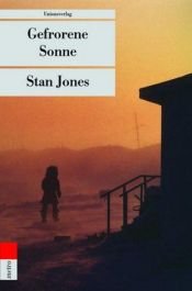 book cover of Frozen Sun by Stan Jones
