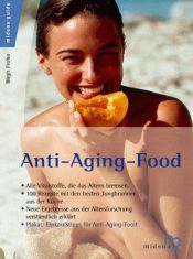 book cover of Anti- Aging- Food by Birgit Frohn