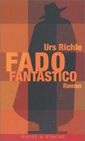 book cover of Fado Fantastico by Urs Richle