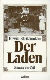 book cover of Der Laden Teil 2 by Erwin Strittmatter