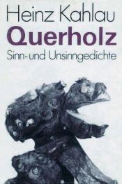 book cover of Querholz by Heinz Kahlau