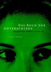 book cover of Das Buch der Unterschiede. Warum die Einheit keine ist by Jana Simon