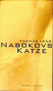 book cover of Nabokov's "Katze" by Thomas Lehr