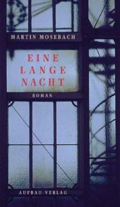 book cover of Eine lange Nacht by Martin Mosebach