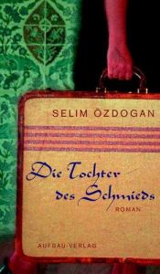 book cover of Die Tochter des Schmieds by Selim Özdogan
