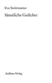 book cover of Sämtliche Gedichte by Eva Strittmatter