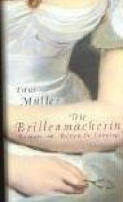 book cover of De vrouw van de brillenmaker by Titus Müller