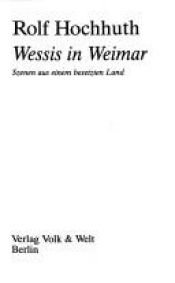 book cover of Wessis in Weimar by Rolf Hochhuth