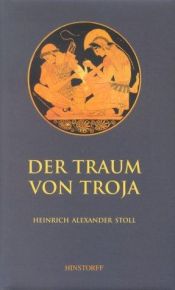 book cover of Sen o Tróji by Heinrich Alexander Stoll