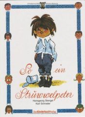 book cover of So ein Struwelpeter : lustige Geschichten by Hansgeorg Stengel