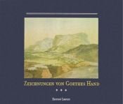book cover of Zeichnungen von Goethes Hand by Johann Wolfgang von Goethe