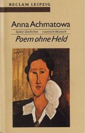book cover of A Poem Without A Hero by Anna Akmatova