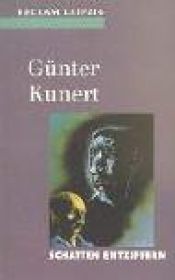 book cover of Schatten entziffern : Lyrik, Prosa 1950 - 1994 by Günter Kunert