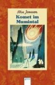 book cover of Mumins 2 - Komet im Mumintal [Kometen kommen] by Tove Jansson