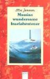 book cover of Mumins wundersame Inselabenteuer by Tove Jansson
