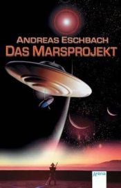 book cover of Das Marsprojek by Andreas Eschbach