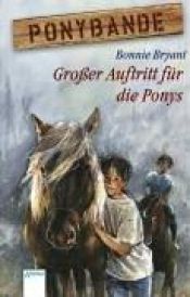 book cover of Ponybande : Großer Auftritt für die Ponys by B.B.Hiller