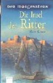 book cover of Der Morgenstern. Die Insel der Ritter. by Max Kruse