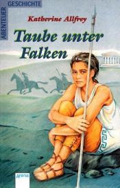 book cover of Taube unter Falken by Katherine Allfrey
