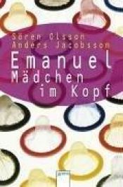 book cover of Emanuel - Hat&Kärlek by Sören Olsson