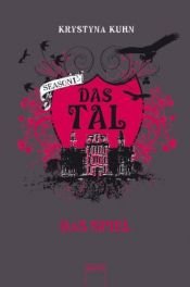 book cover of Das Tal 1.1: Das Spiel by Krystyna Kuhn