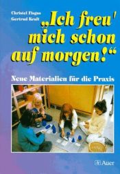 book cover of "Morgen wird es wieder schön!" : neue Materialien für die Praxis by Christel Fisgus