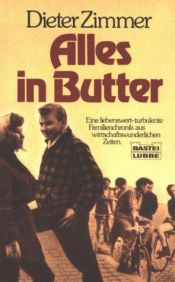book cover of Alles in Butter by Dieter Zimmer