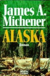 book cover of Alaska by James A. Michener